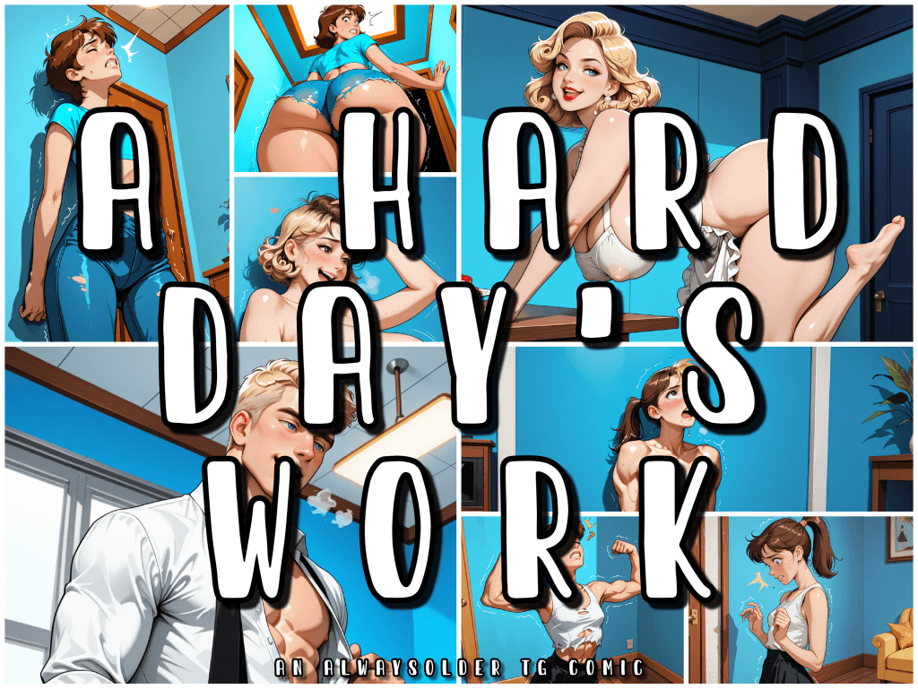 A Hard Day’s Work (MTF/FTM TG AP Paycomic)